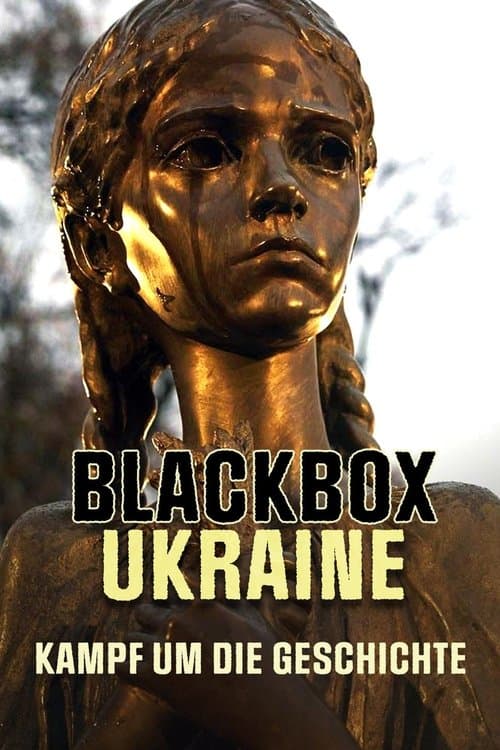 Blackbox Ukraine: Kampf um die Geschichteのポスター