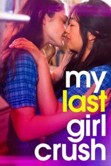 My Last Girl Crushのポスター