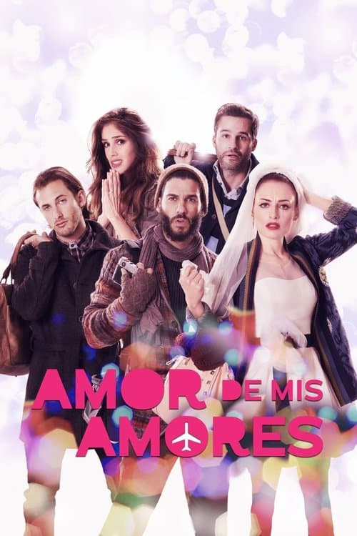 Amor de mis amoresのポスター