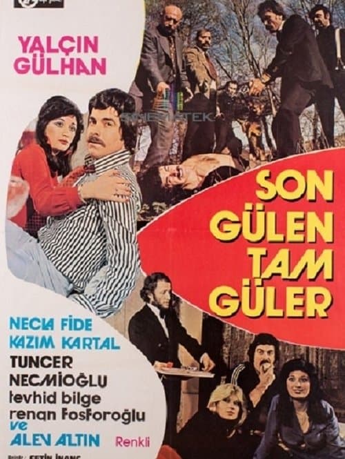 Son Gülen Tam Gülerのポスター