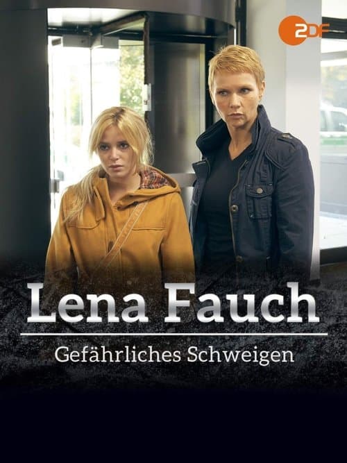 Lena Fauch - Gefährliches Schweigenのポスター