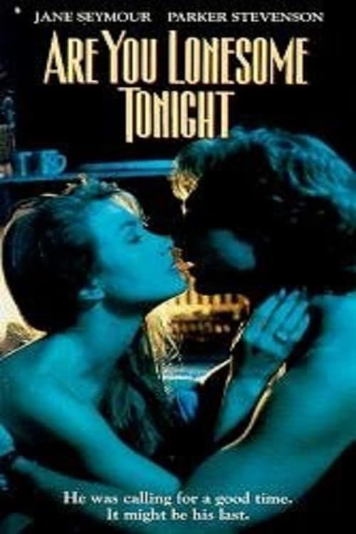 Are You Lonesome Tonight?のポスター