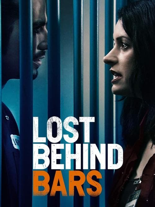 Lost behind barsのポスター