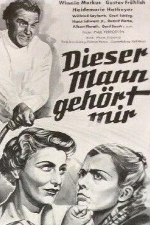 Dieser Mann gehört mirのポスター