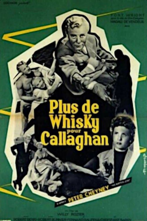 Plus de whisky pour Callaghan!のポスター