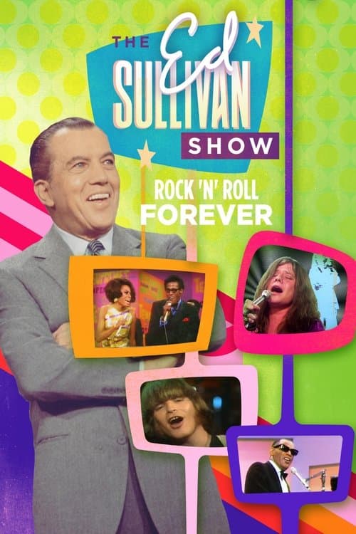 Rock 'N' Roll Forever: Ed Sullivan's Greatest Hitsのポスター