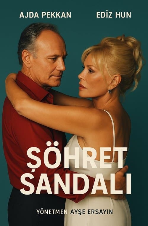 Şöhret Sandalıのポスター