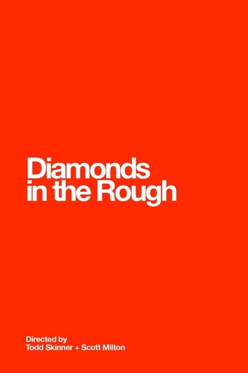 Diamonds in the Roughのポスター