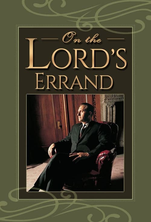 On the Lord's Errand: The Life of Thomas S. Monsonのポスター