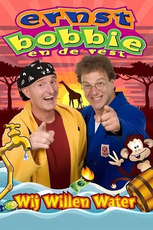 Ernst & Bobbie Show: Wij Willen Waterのポスター