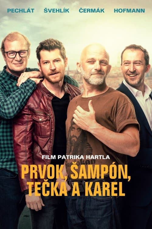 Prvok, Šampón, Tečka a Karelのポスター