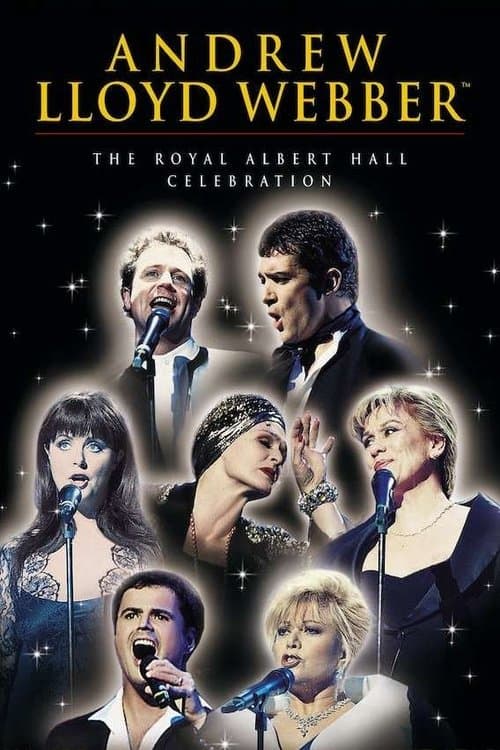 Andrew Lloyd Webber: The Royal Albert Hall Celebrationのポスター