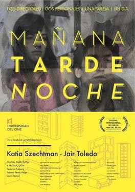 Mañana · Tarde · Nocheのポスター