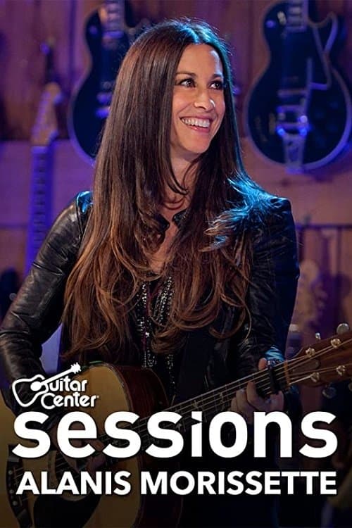 Alanis Morissette: Guitar Center Sessionsのポスター
