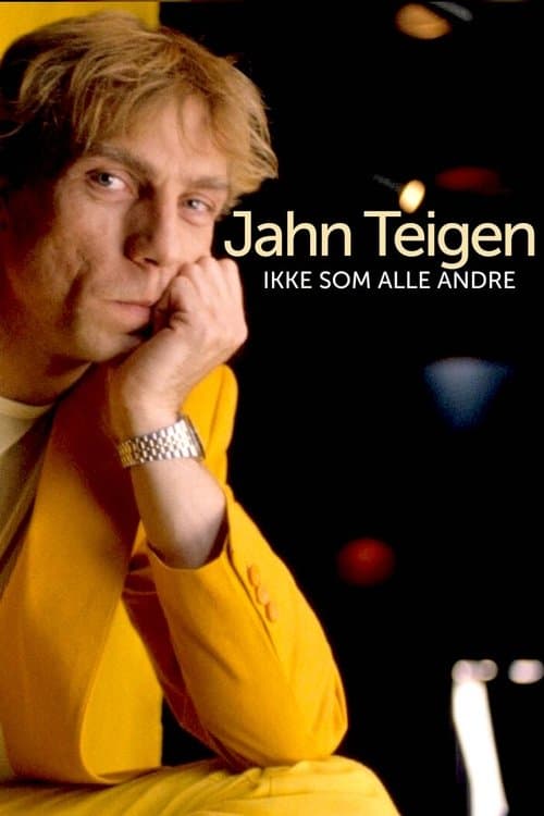 Jahn Teigen: Ikke som alle andreのポスター