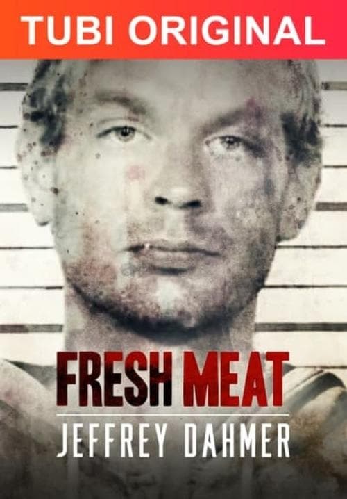 Fresh Meat: Jeffrey Dahmerのポスター