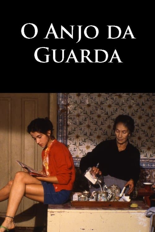 O Anjo da Guardaのポスター