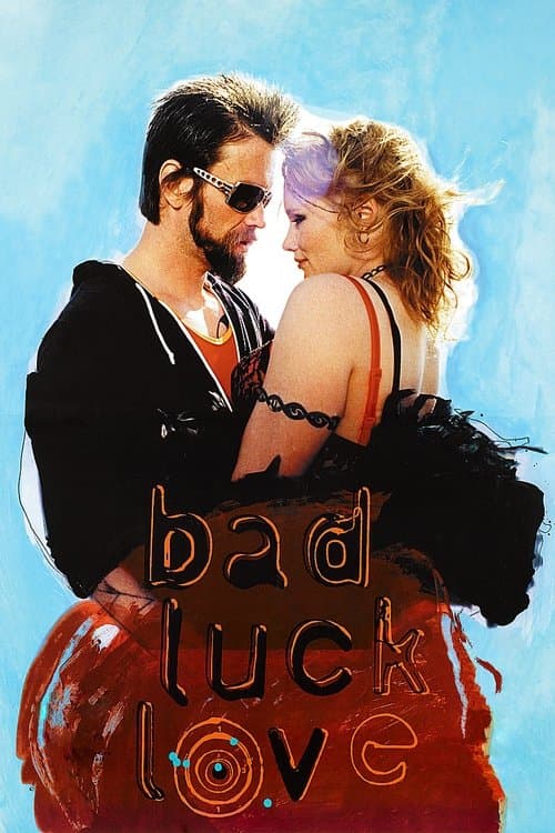 Bad Luck Loveのポスター