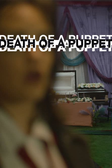 Death of A Puppetのポスター