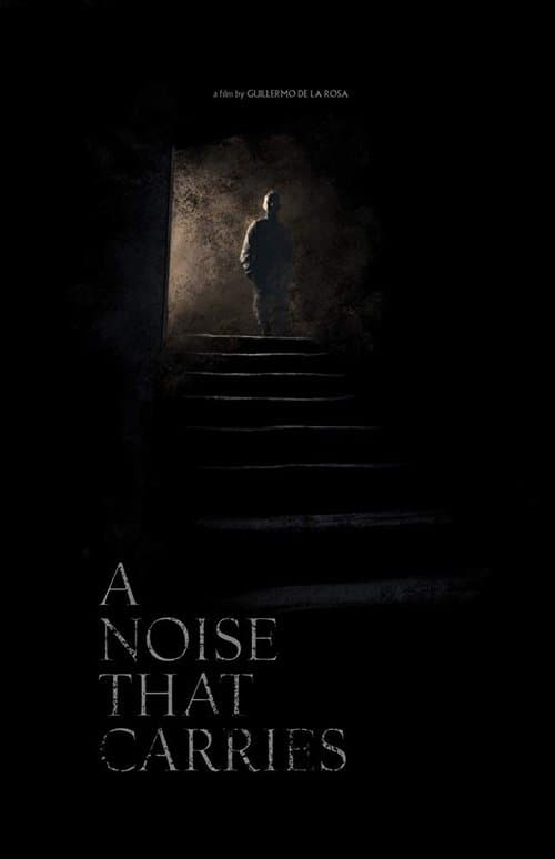 A Noise That Carriesのポスター