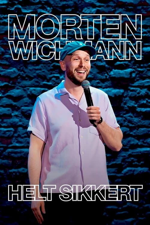 Morten Wichmann: Helt Sikkertのポスター