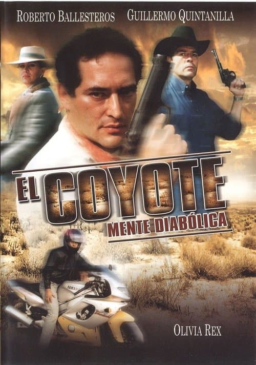 El coyote: Mente diabolicaのポスター