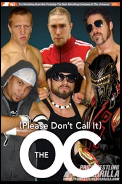 PWG: (Please Don't Call It) The O.C.のポスター