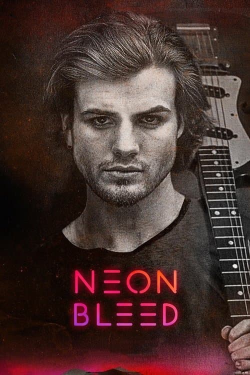 Neon Bleedのポスター