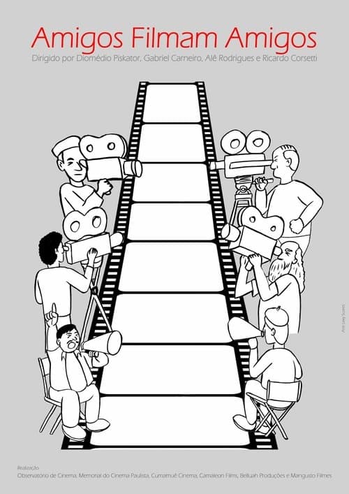 Amigos filmam amigosのポスター