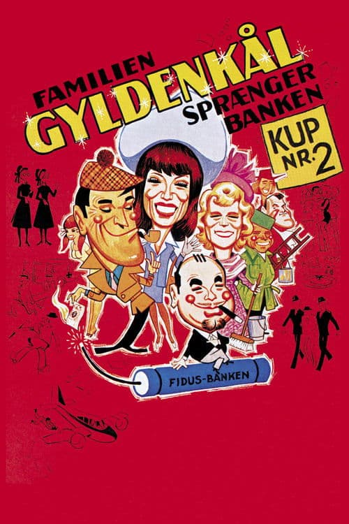Familien Gyldenkål sprænger bankenのポスター