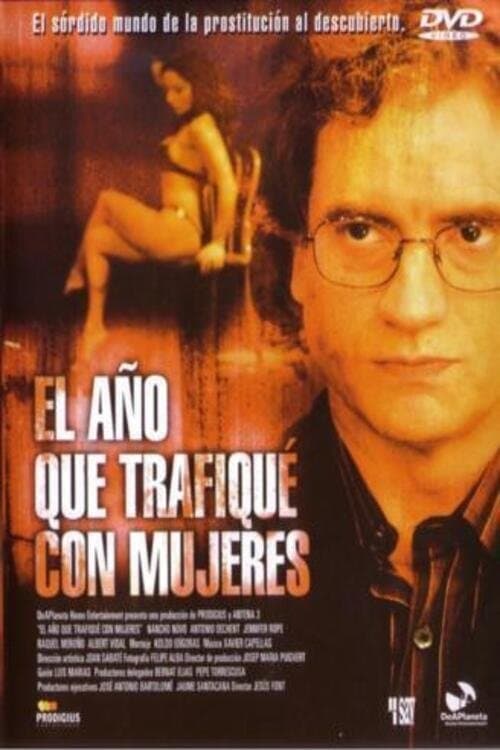 El año que trafiqué con mujeresのポスター