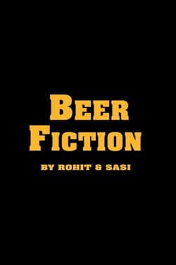 Beer Fictionのポスター