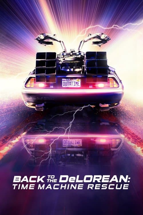 Outatime: Saving the DeLorean Time Machineのポスター