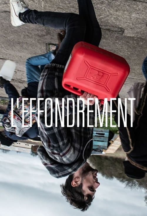 L'Effondrementのポスター