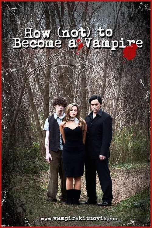 How (Not) to Become a Vampireのポスター