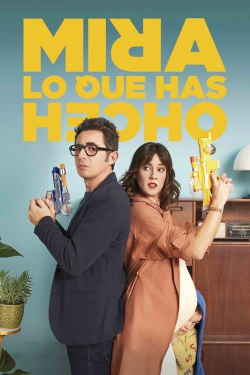 Mira lo que has hechoのポスター