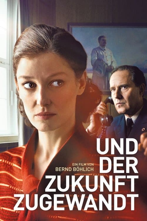 Und der Zukunft zugewandtのポスター