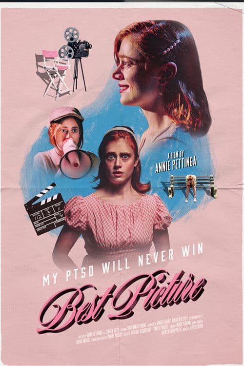 My PTSD Will Never Win Best Pictureのポスター