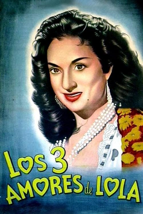 Los tres amores de Lolaのポスター