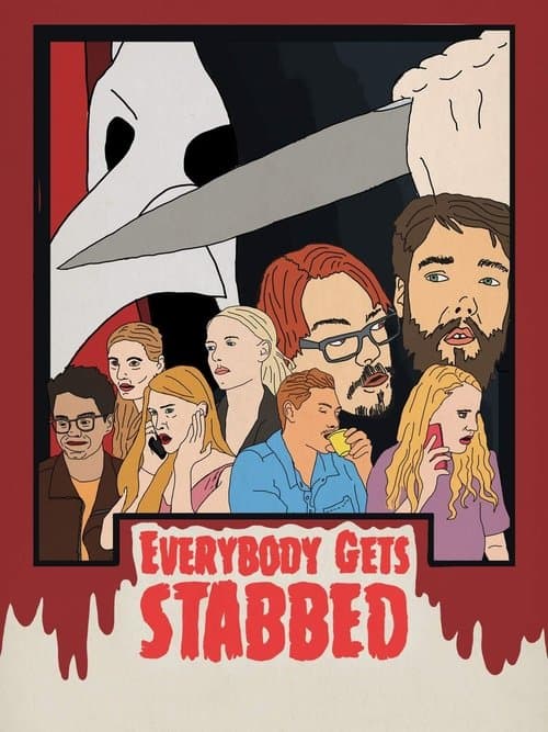 Everybody Gets Stabbedのポスター