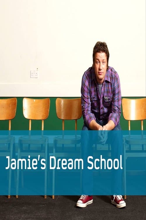 Jamie's Dream Schoolのポスター