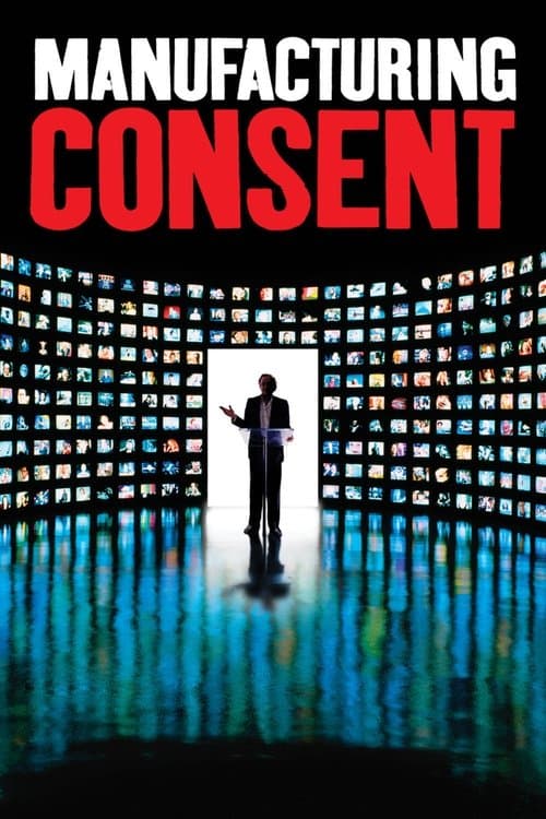 Manufacturing Consent: Noam Chomsky and the Mediaのポスター