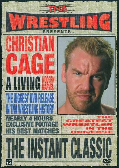 TNA Wrestling: Christian Cage - The Instant Classicのポスター