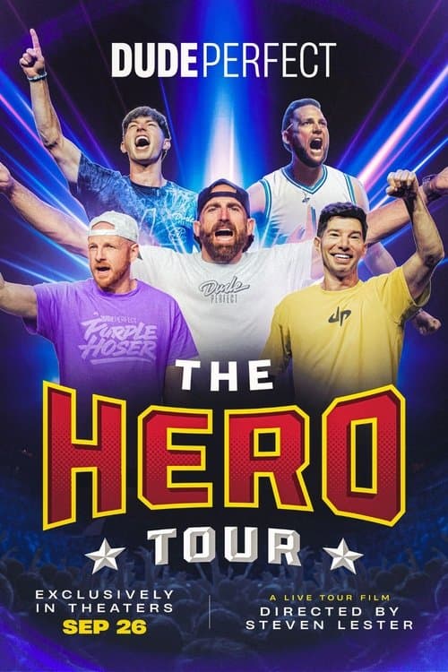 Dude Perfect: The Hero Tourのポスター