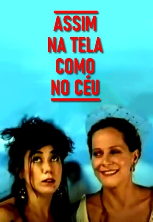 Assim na Tela Como no Céuのポスター