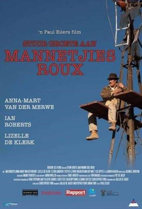 Stuur Groete Aan Mannetjies Rouxのポスター