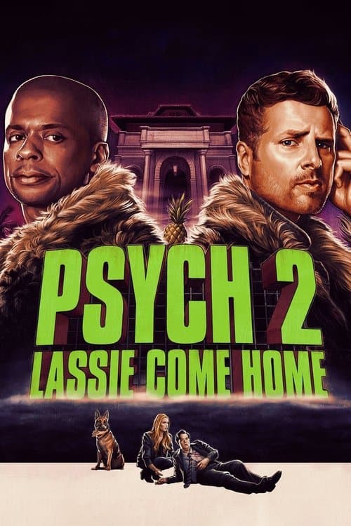 Psych 2: Lassie Come Homeのポスター