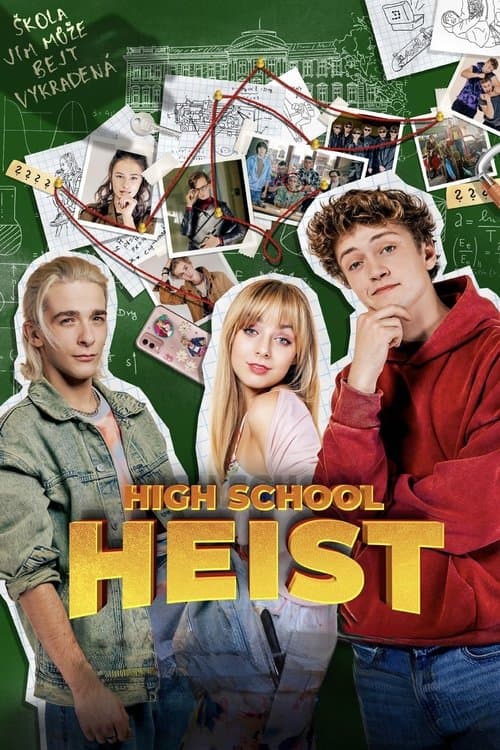 High School Heistのポスター