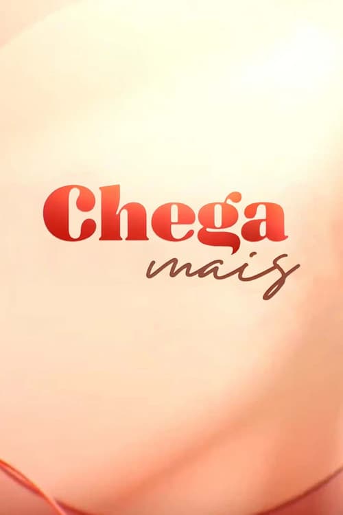 Chega Maisのポスター