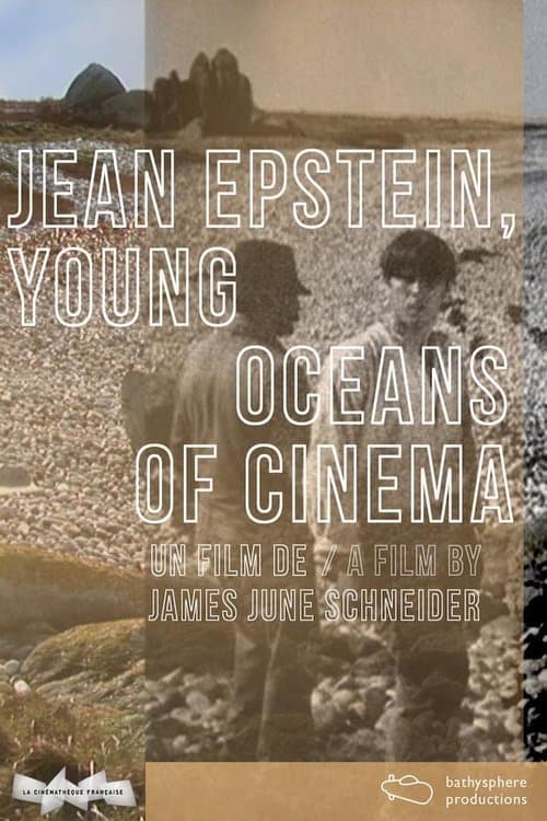 Jean Epstein, Young Oceans of Cinemaのポスター